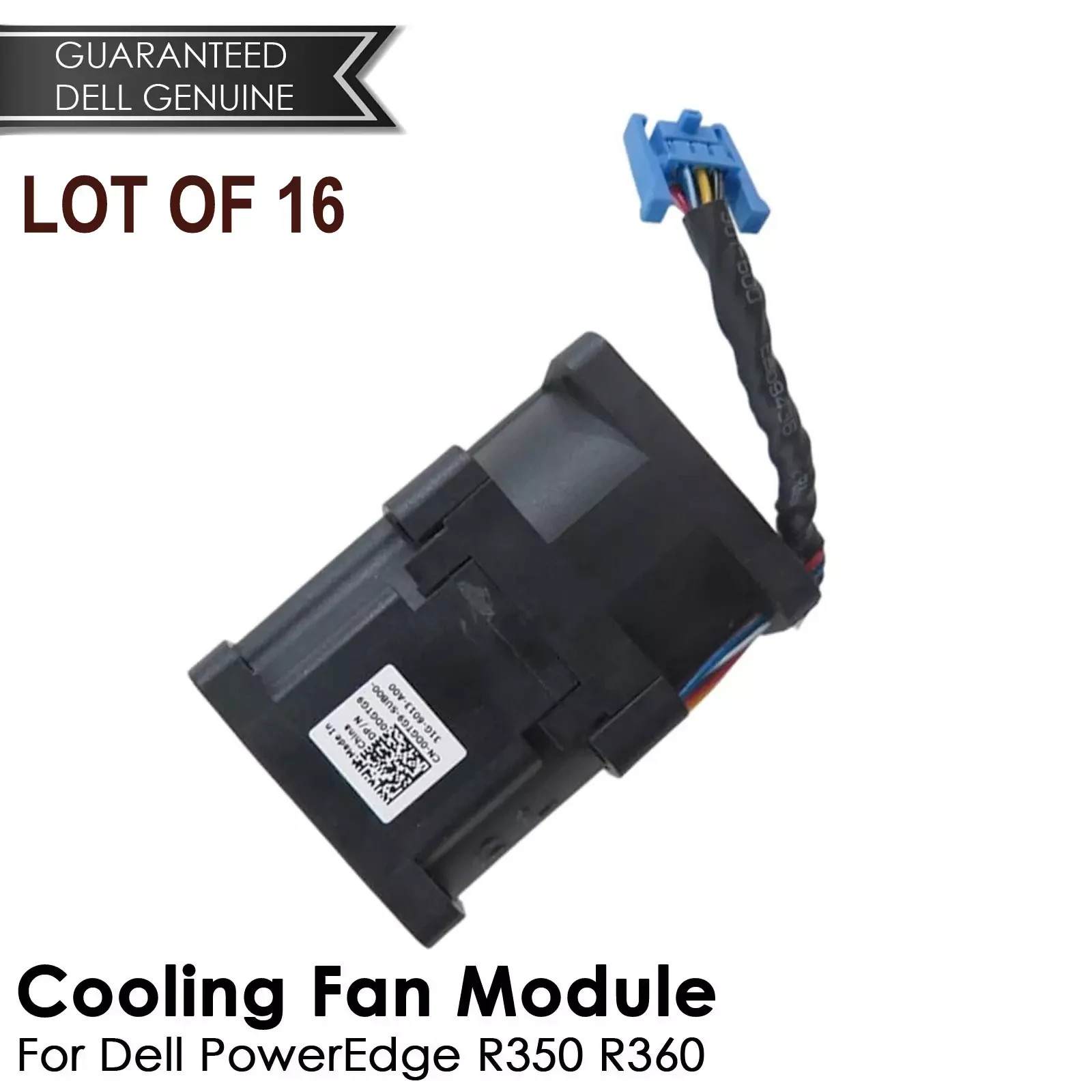 LOT OF 16 New Genuine Dell PowerEdge R350 R360 0DGTG9 Cooling Fan Module - DGTG9 LOT OF 16 New Genuine Dell PowerEdge R350 R360 0DGTG9 Cooling Fan Module - DGTG9