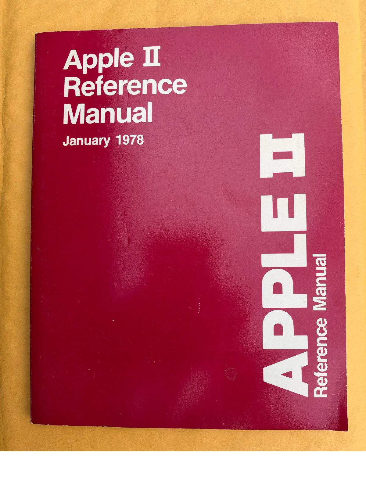 VINTAGE 1978 Apple II Reference Manual (Red Book) VINTAGE 1978 Apple II Reference Manual (Red Book)