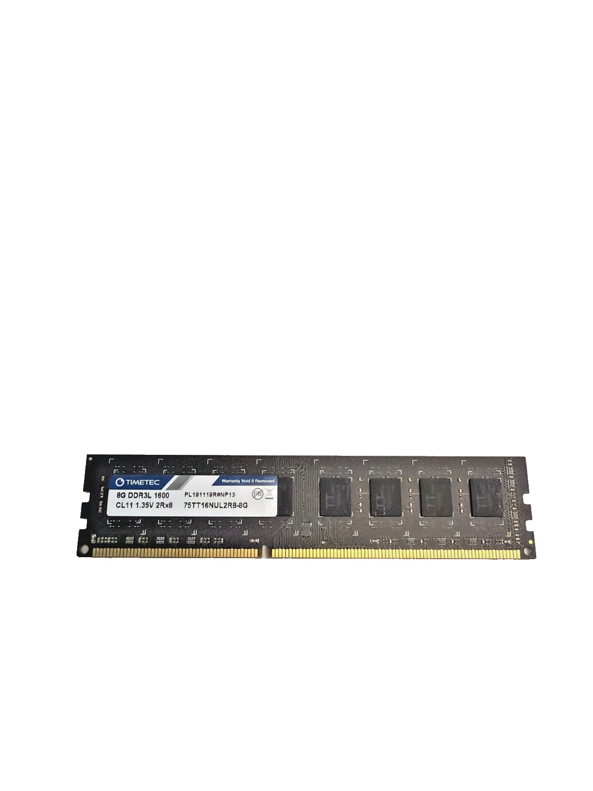 Timetec 8GB DDR3L-1600 PC3L-12800 Non-ECC UDIMM Desktop RAM 75TT16NUL2R8-8G Timetec 8GB DDR3L-1600 PC3L-12800 Non-ECC UDIMM Desktop RAM 75TT16NUL2R8-8G