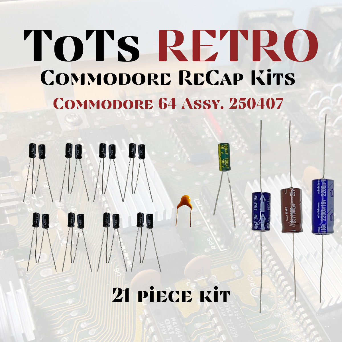 Commodore 64, Commodore 128, Vic 20, Plus 4, C16 Recap Capacitor Kits Commodore 64, Commodore 128, Vic 20, Plus 4, C16 Recap Capacitor Kits